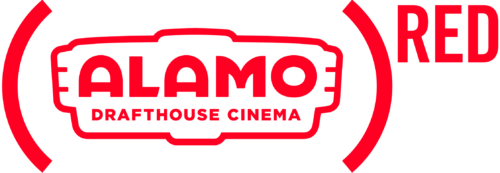 (Alamo Drafthouse)ᴿᴱᴰ